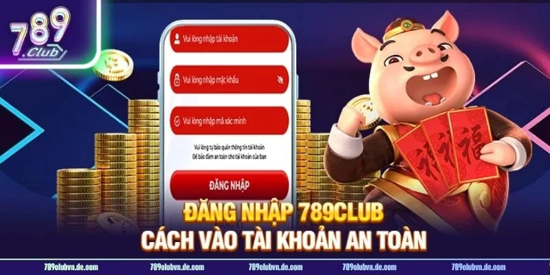 Để đăng nhập 789CLUB người chơi cần cung cấp đúng thông tin đăng ký.